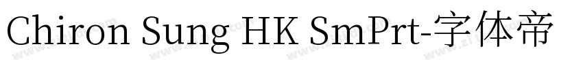 Chiron Sung HK SmPrt字体转换